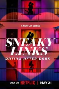 VER Sneaky Links: Dating After Dark Online Gratis HD